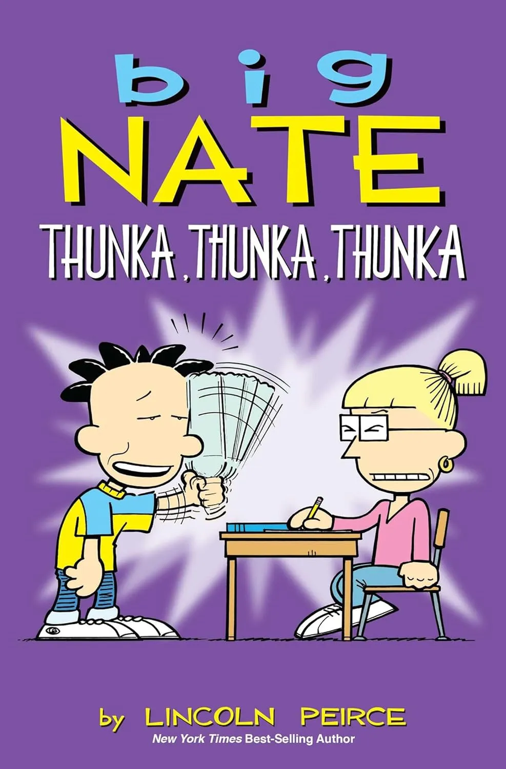 Big Nate: Thunka, Thunka, Thunka (Volume 14) Paperback  March 1, 2016