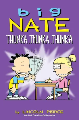 Big Nate: Thunka, Thunka, Thunka (Volume 14) Paperback  March 1, 2016