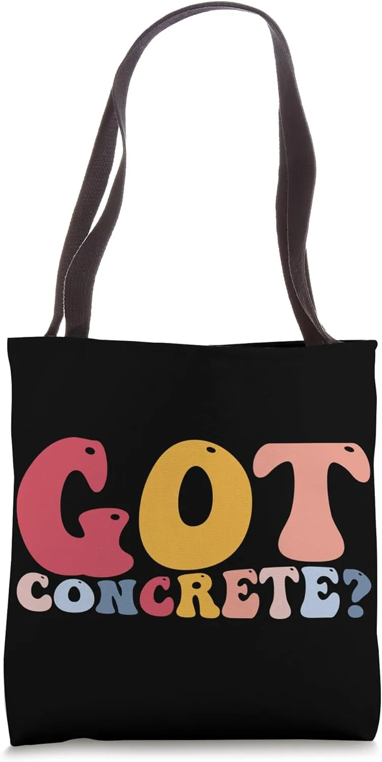 Cement Mixer Construction Worker Got Concrete Tote Bag