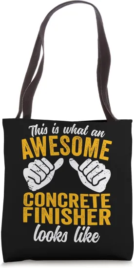 Concrete Finisher This is what an Concrete Mixer Truck Tote Bag