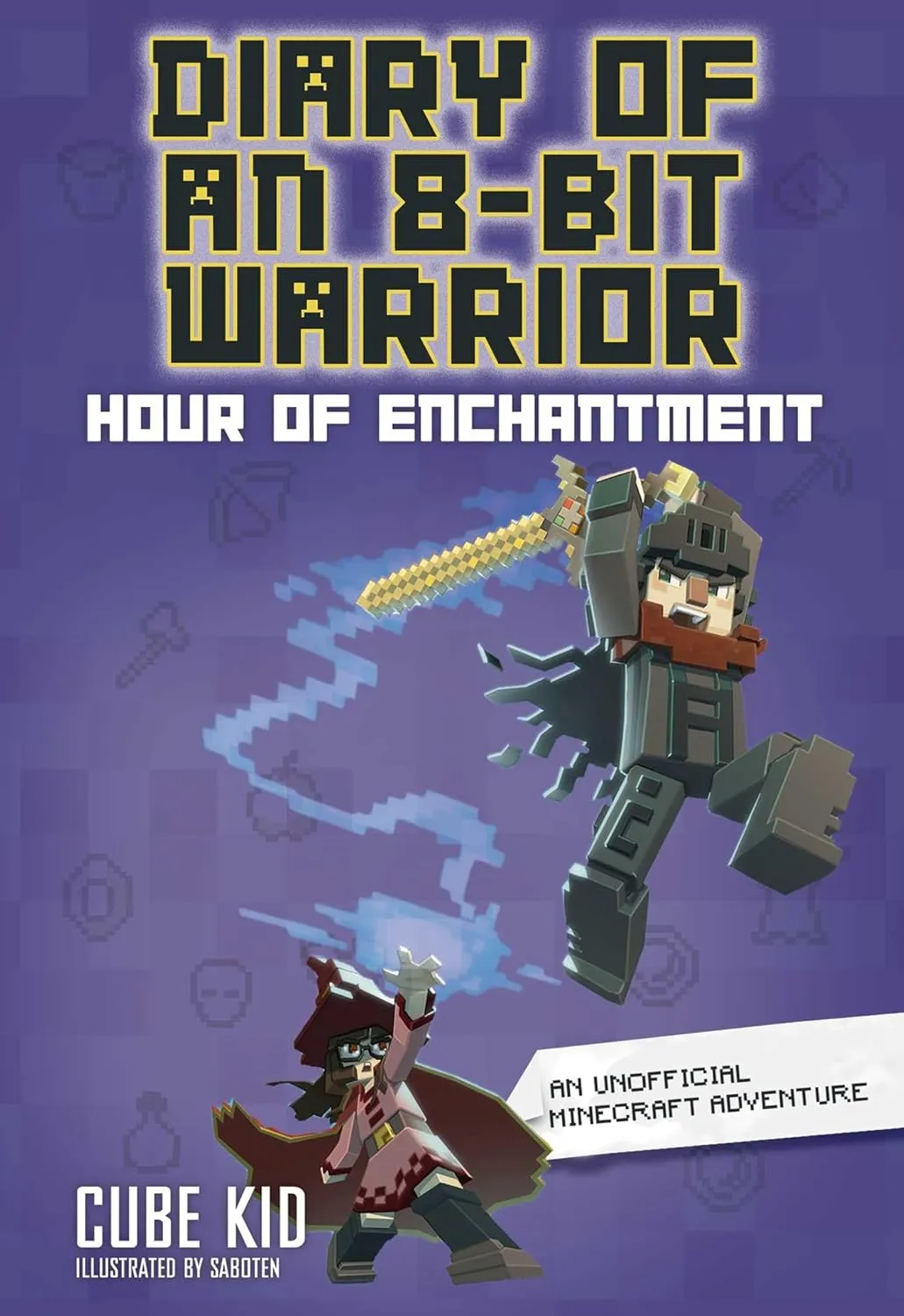 Diary of an 8-Bit Warrior: Hour of Enchantment (Volume 8) Hardcover  October 21, 2025