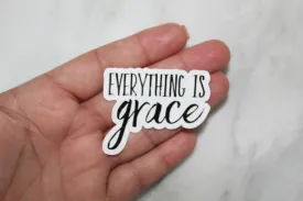 Everything is Grace -Static Cling